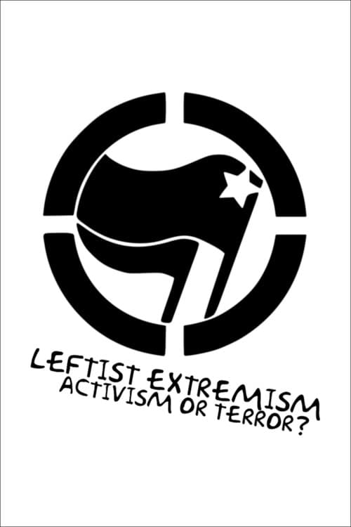 Постер: Gewalt von links — Eine Bewegung zwischen Protest und Terror