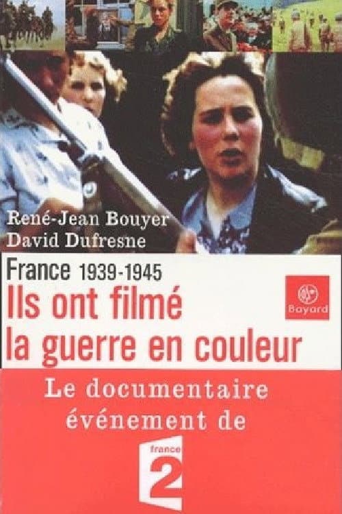 Постер: Ils ont filmé la guerre en couleurs