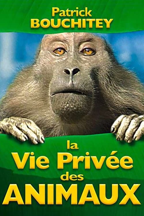 Постер: La Vie Privee des Animaux