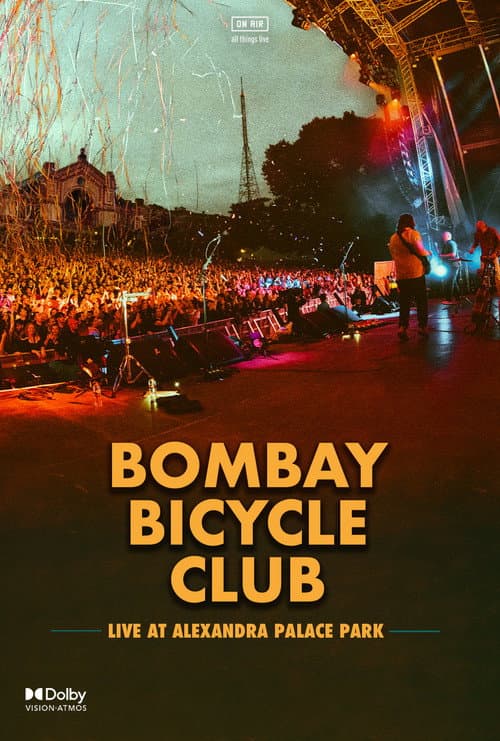 Постер: Bombay Bicycle Club ‘Live at Alexandra Palace Park’