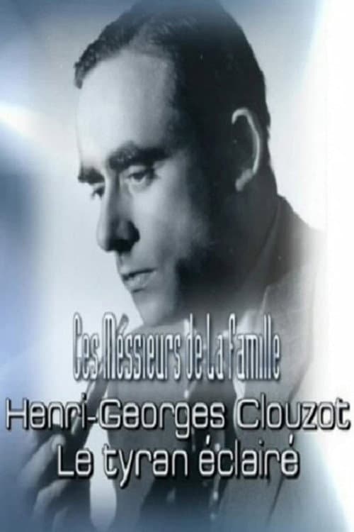 Постер: Henri-Georges Clouzot: Le tyran eclaire
