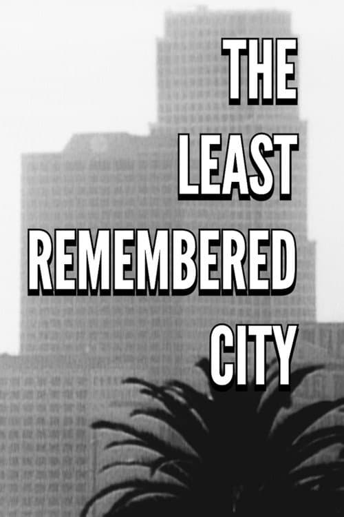 Постер: The Least Remembered City