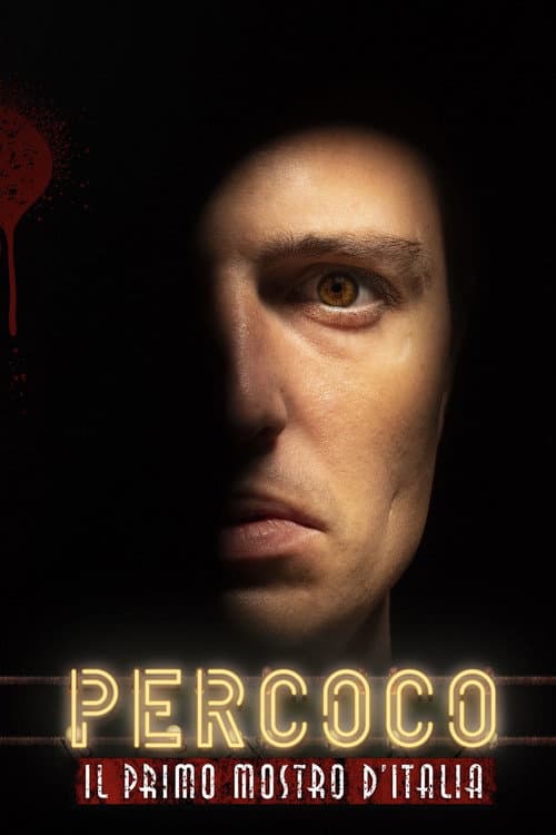 Постер: Percoco: Il Primo Mostro D’Italia