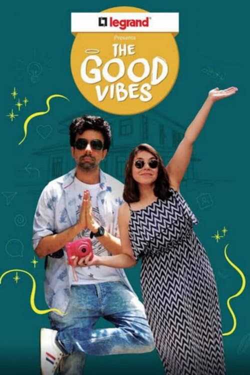 Постер: The Good Vibes