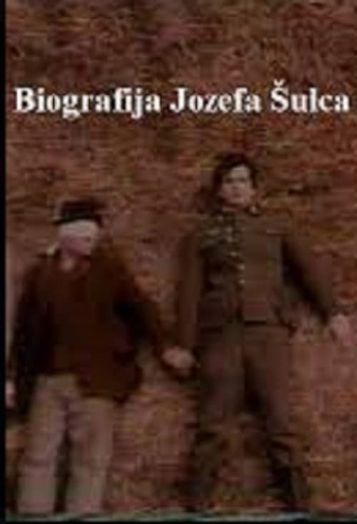 Постер: Biografija Jozefa Šulca