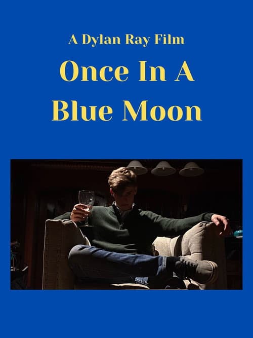 Постер: Once In A Blue Moon