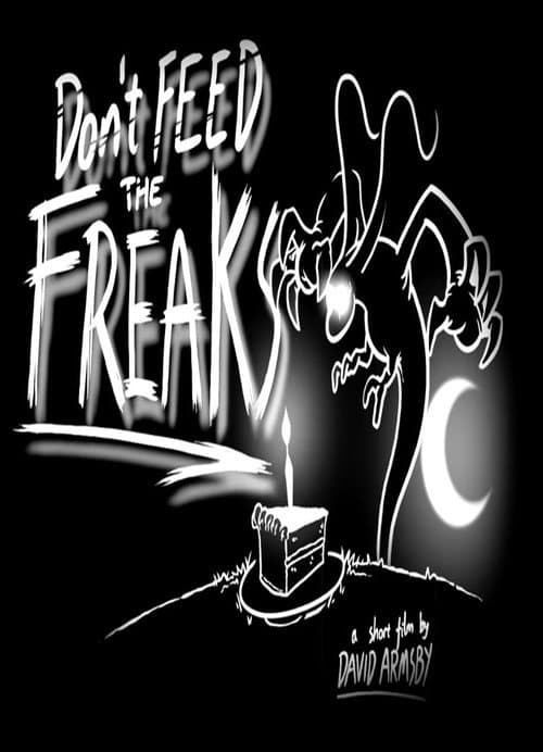 Постер: Don't Feed the Freaks