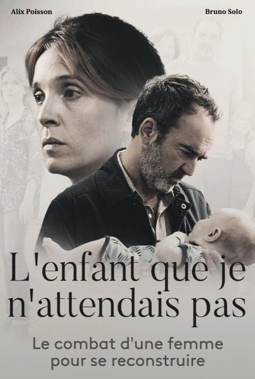 Постер: L'enfant que je n'attendais pas