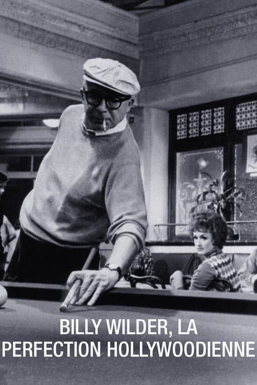 Постер: Billy Wilder, la Perfection hollywoodienne