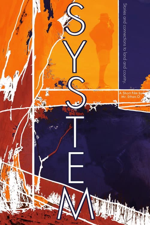 Постер: SYSTEM-Stories and Connections to Land and Country