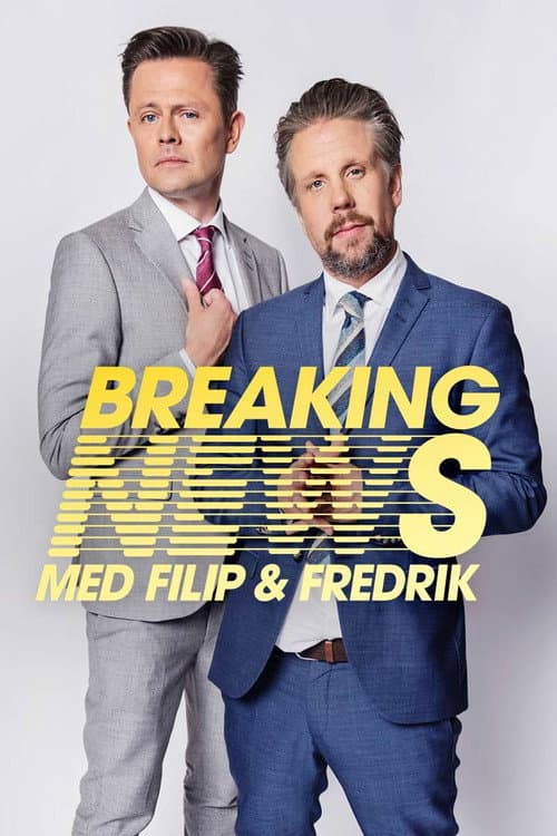 Постер: Breaking News med Filip & Fredrik