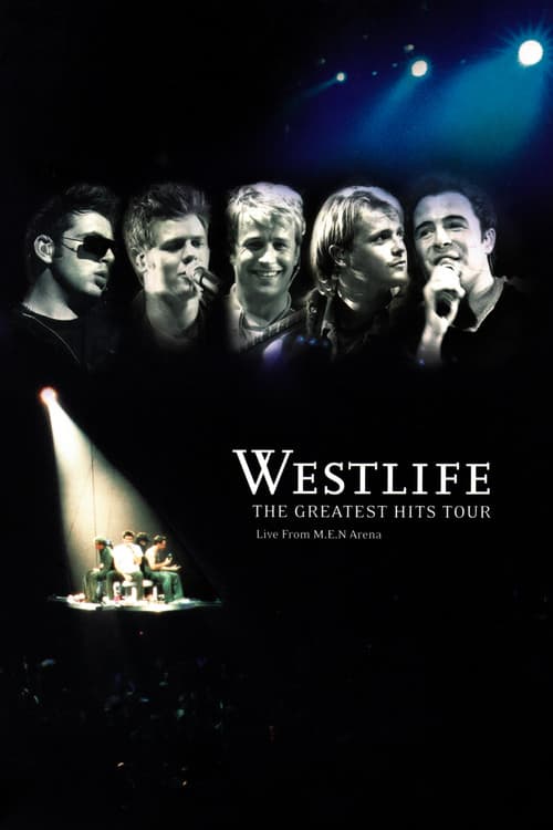 Постер: Westlife: The Greatest Hits Tour