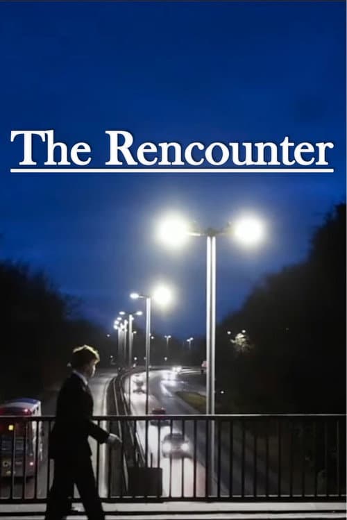 Постер: The Rencounter