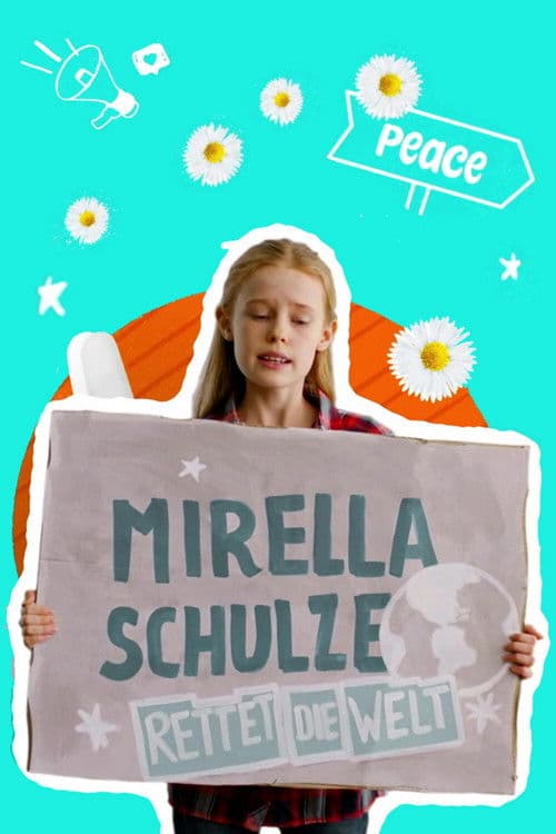 Постер: Mirella Schulze rettet die Welt