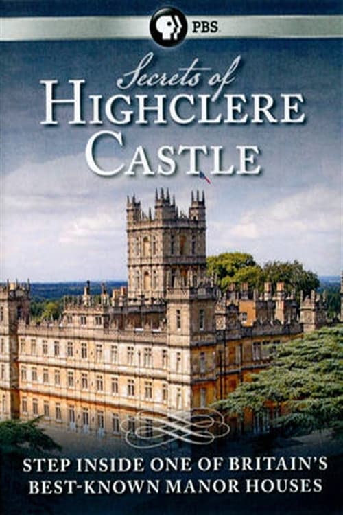 Постер: Secrets of Highclere Castle