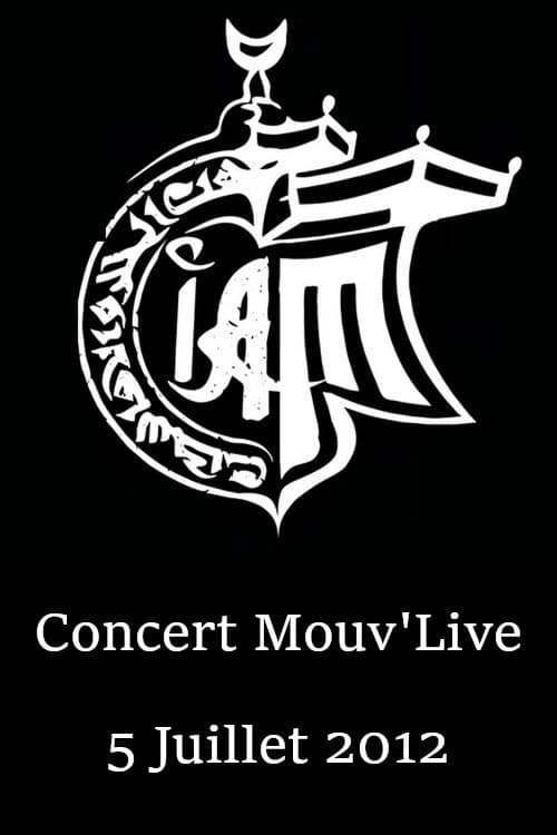 Постер: IAM Concert Mouv'Live