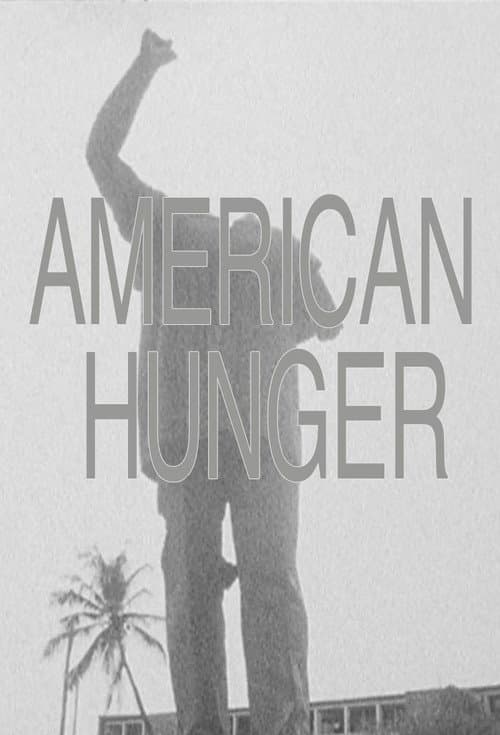 Постер: American Hunger