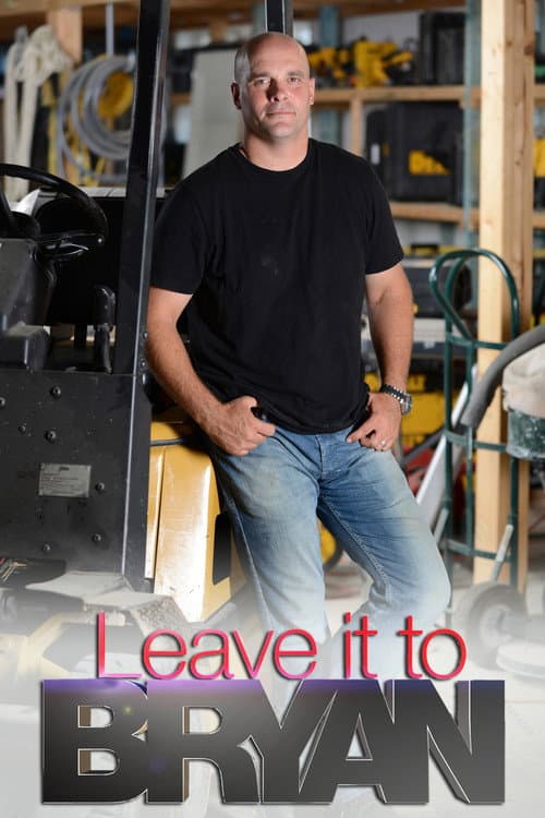 Постер: Leave It to Bryan