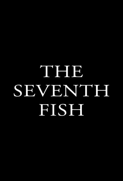 Постер: The Seventh Fish