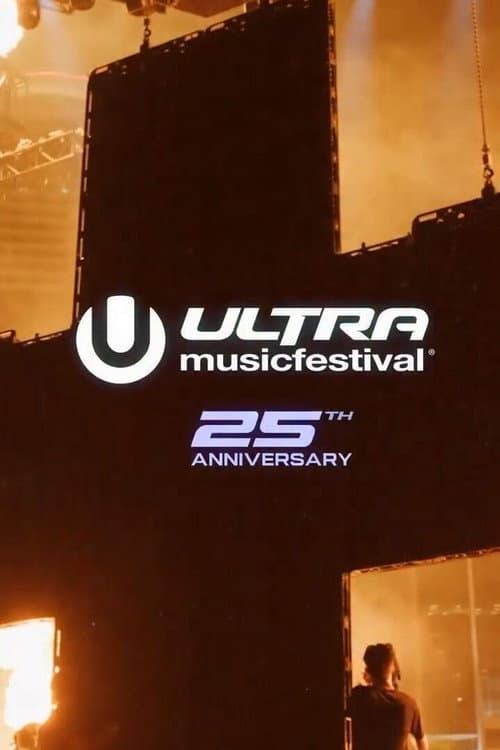 Постер: Ultra Miami's 25th Anniversary