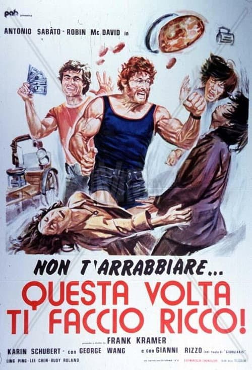 Постер: Questa volta ti faccio ricco!