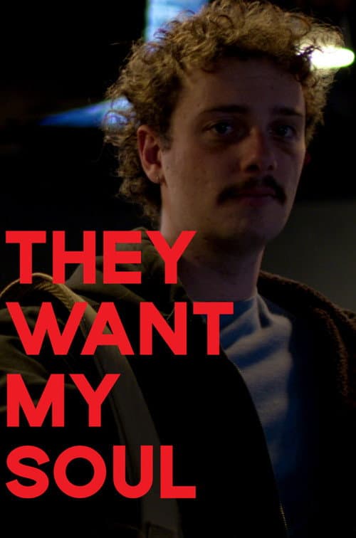 Постер: They Want My Soul