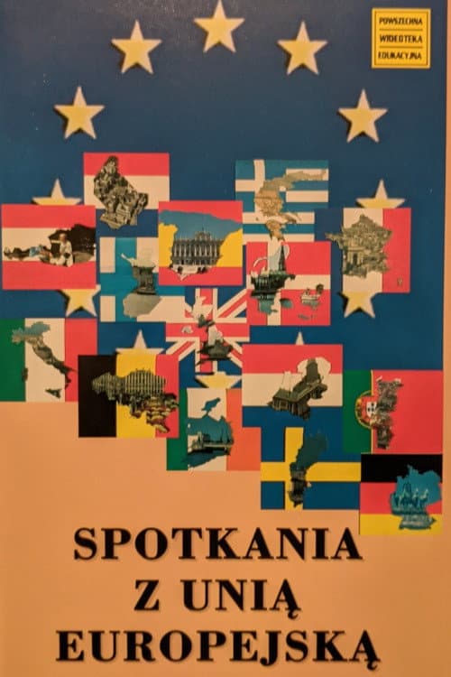 Постер: Spotkania z Unią Europejską