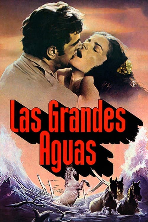 Постер: Las grandes aguas