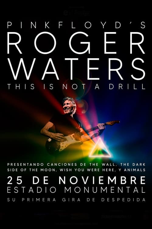 Постер: Roger Waters: This is not a Drill, Live at River Plate Stadium