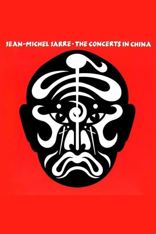 Постер: Jean Michel Jarre - The Concerts in China