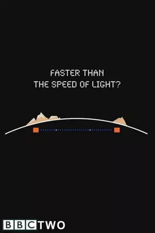 Постер: Faster Than the Speed of Light?