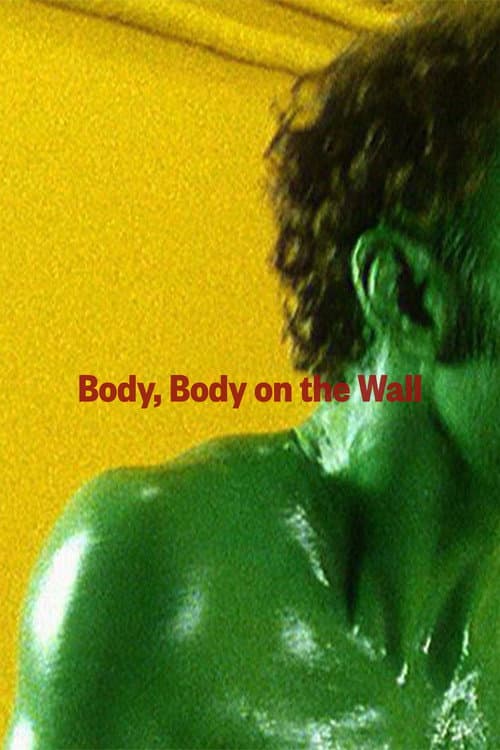 Постер: Body, Body on the Wall