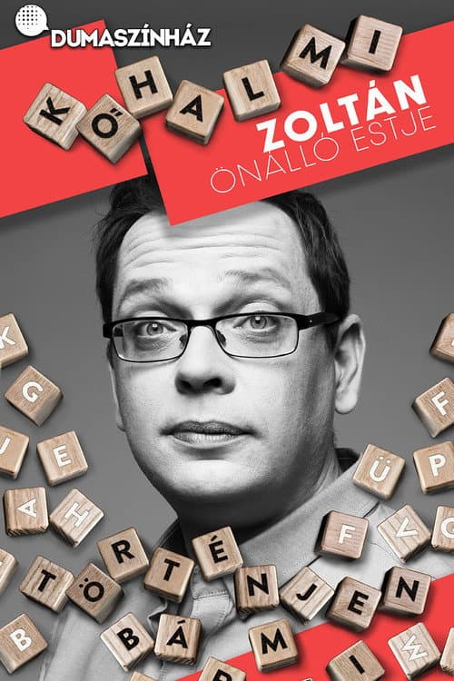 Постер: Kőhalmi Zoltán: Történjen bármi