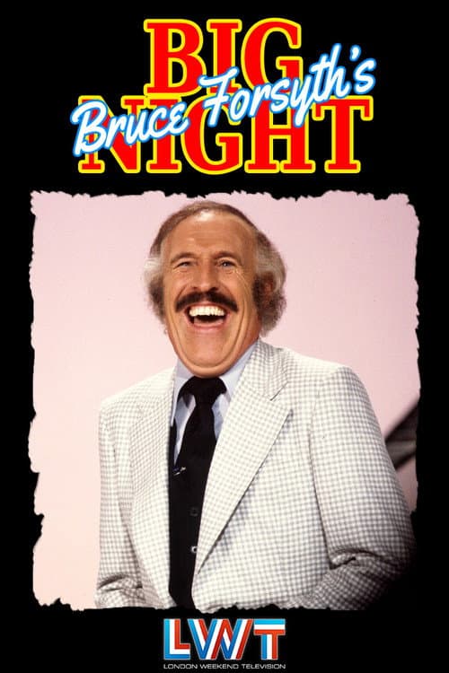 Постер: Bruce Forsyth's Big Night