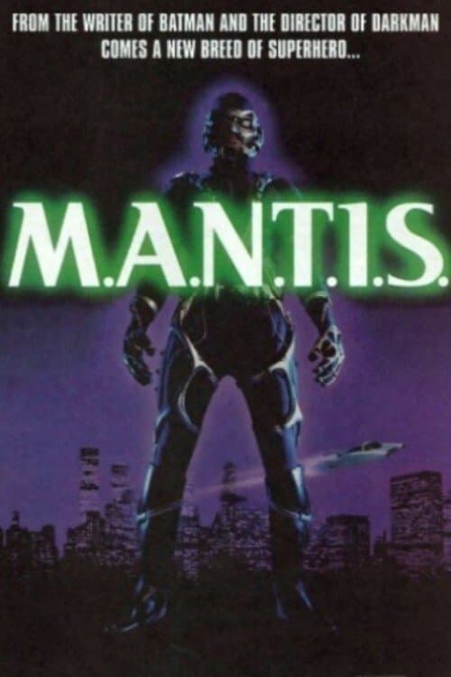 Постер: M.A.N.T.I.S.