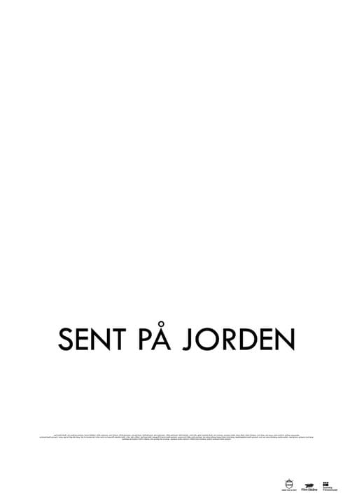 Постер: Sent på jorden