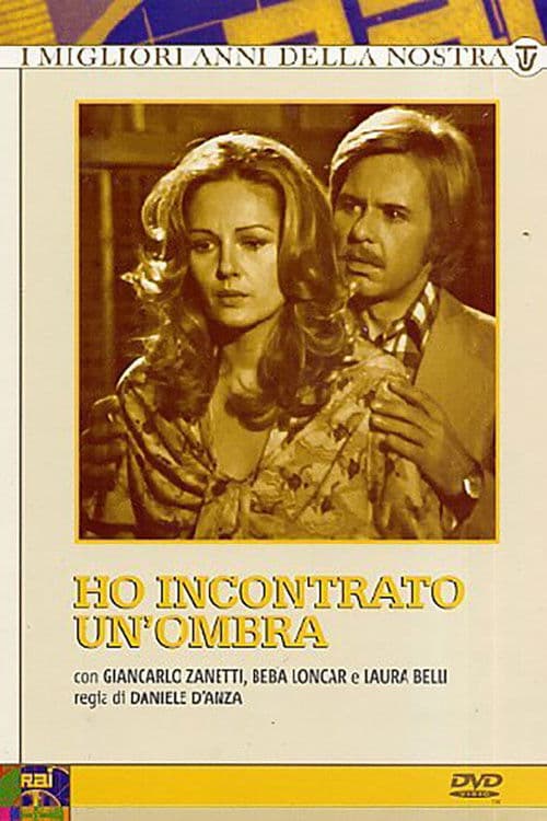 Постер: Ho incontrato un'ombra