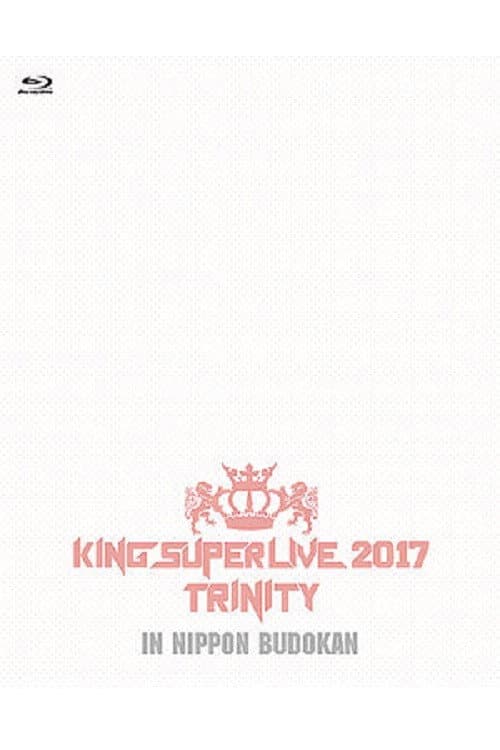 Постер: King Super Live 2017 Trinity