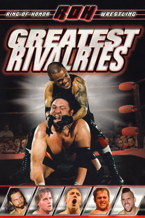Постер: ROH: Greatest Rivalries