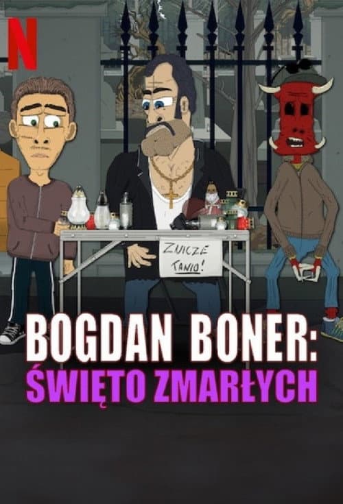 Постер: Bogdan Boner: Święto zmarłych