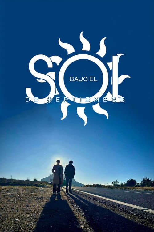 Постер: Bajo el Sol de Septiembre