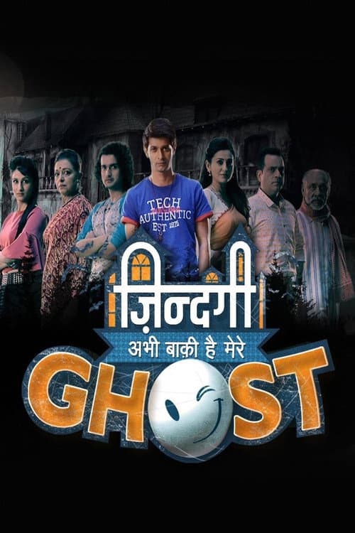 Постер: Zindagi Abhi Baki Hai Mere Ghost