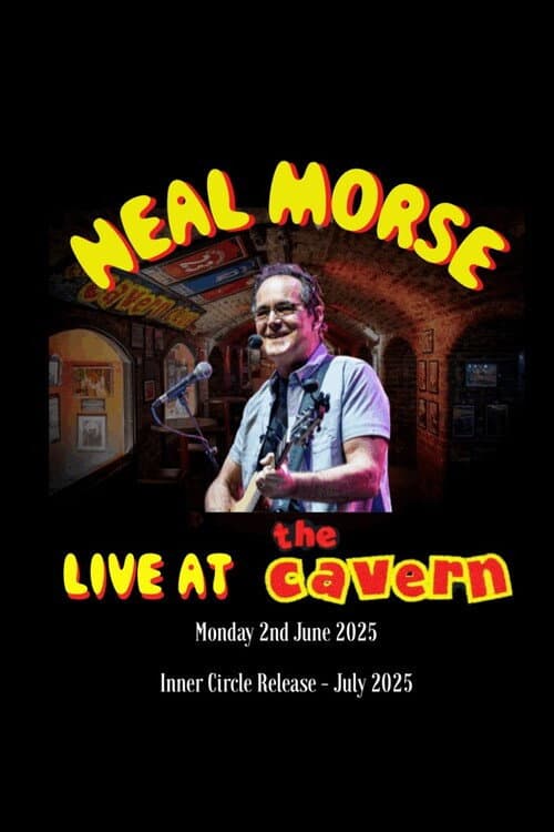 Постер: Neal Morse - Live at the Cavern Club