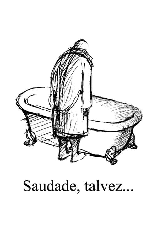 Постер: Saudade, talvez…