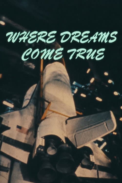 Постер: Where Dreams Come True