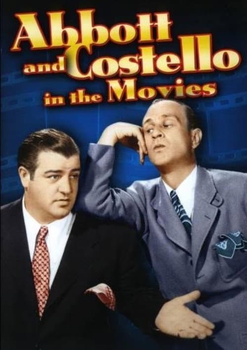 Постер: Abbott and Costello in the Movies