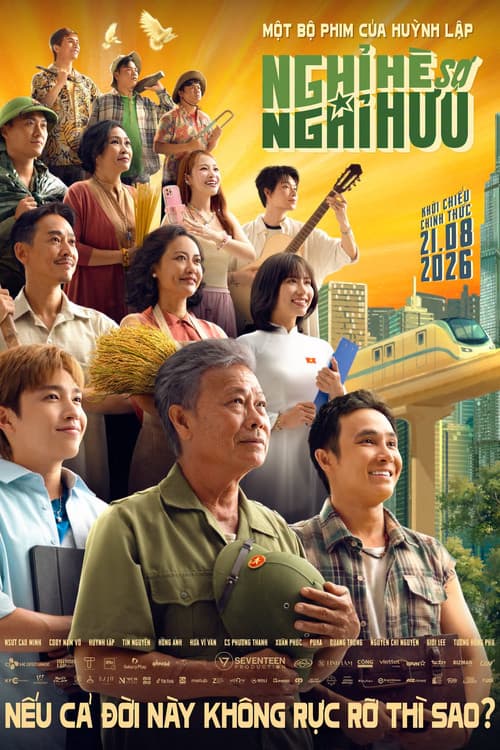 Постер: Nghỉ Hè Sợ Nghỉ Hưu
