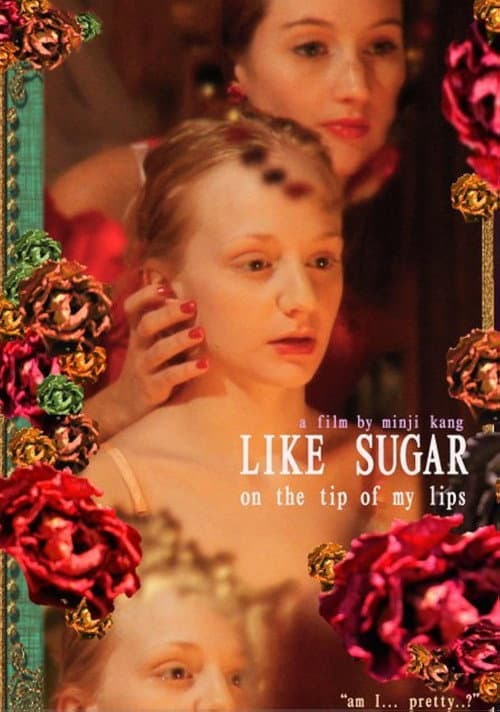 Постер: Like Sugar on the Tip of My Lips