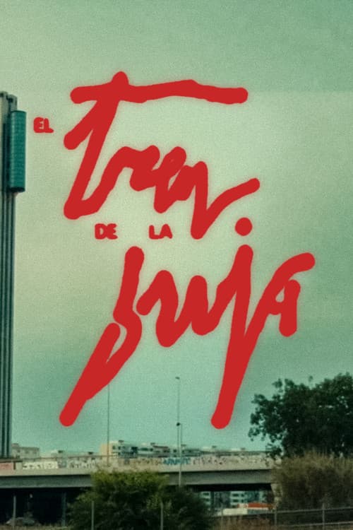 Постер: El tren de la bruja
