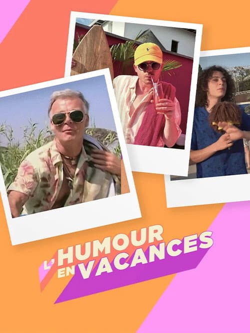 Постер: L'humour en vacances